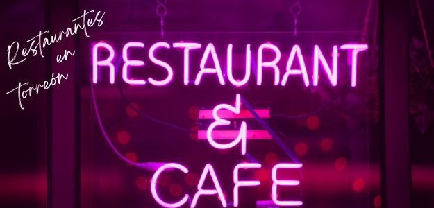 Donde comer en Torreon encuentra los mejores Restaurantes Donde comer en Torreon encuentra los mejores Restaurantes